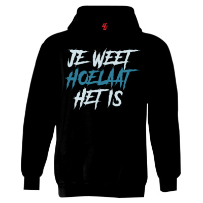 Je weet hoelaat het is Hoodie Thumbnail